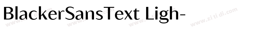 BlackerSansText Ligh字体转换